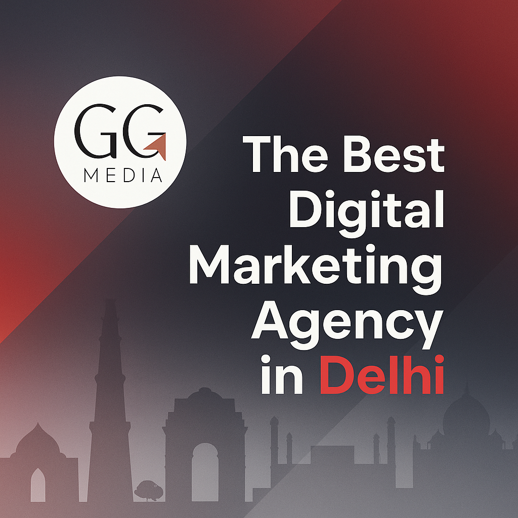 best digital marketing agency in Delhi